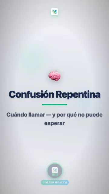 La Confusión Repentina Es una Alerta