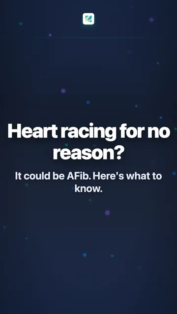 Atrial Fibrillation (AFib)