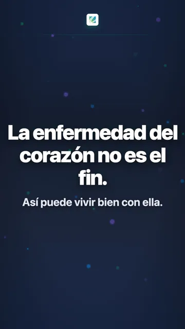 La enfermedad del corazón no es el fin.