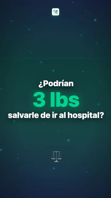 ¿Podrían 3 lbs salvarle de ir al hospital?