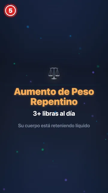 Aumento de Peso Repentino / 3+ libras al día
