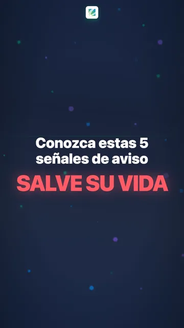 Conozca estas 5 señales de aviso / SALVE SU VIDA