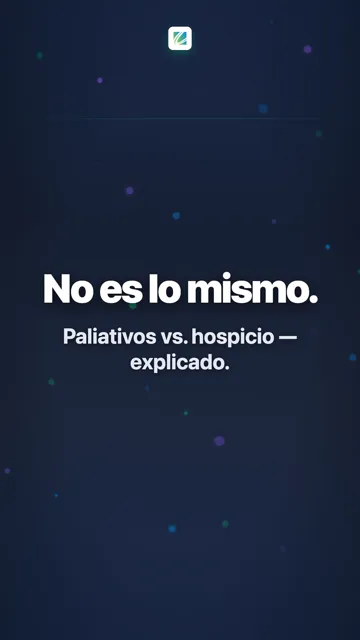 Paliativos y Hospicio