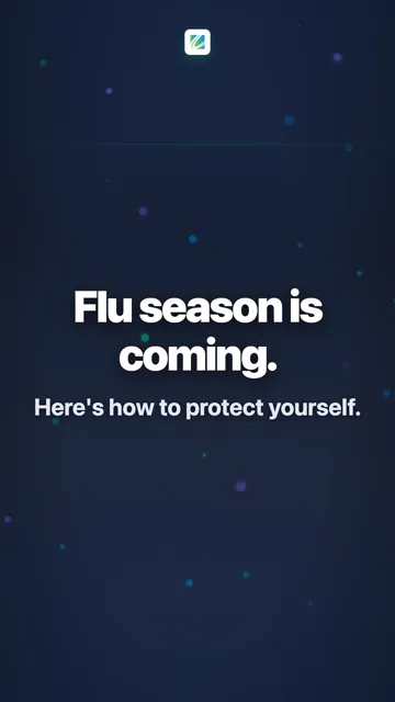 Flu season is coming.