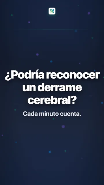 Entender el Derrame Cerebral / El tiempo es cerebro