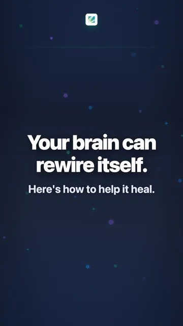 Your brain can rewire itself.