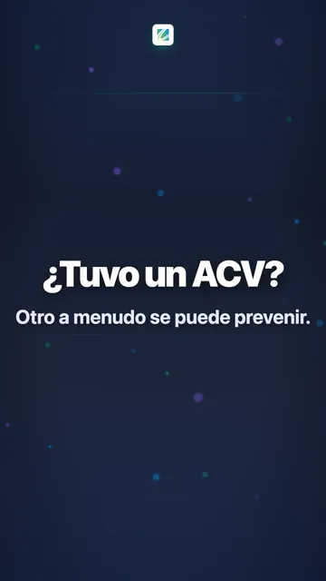 Prevención de Otro ACV / Proteja su futuro