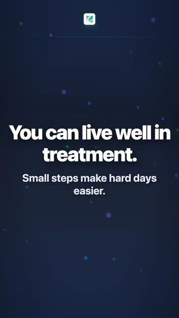 You can live well in treatment.