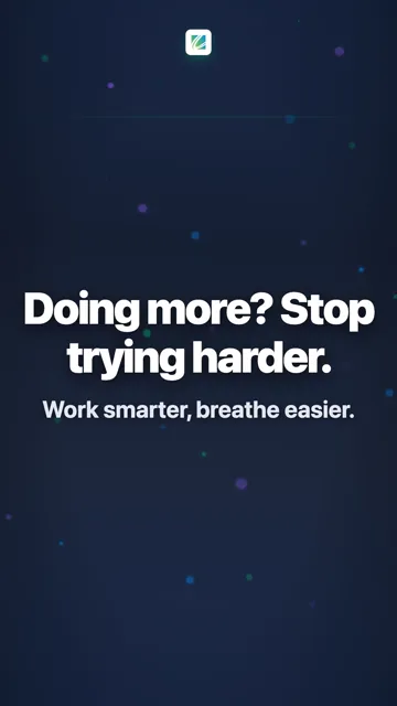 Doing more? Stop trying harder.